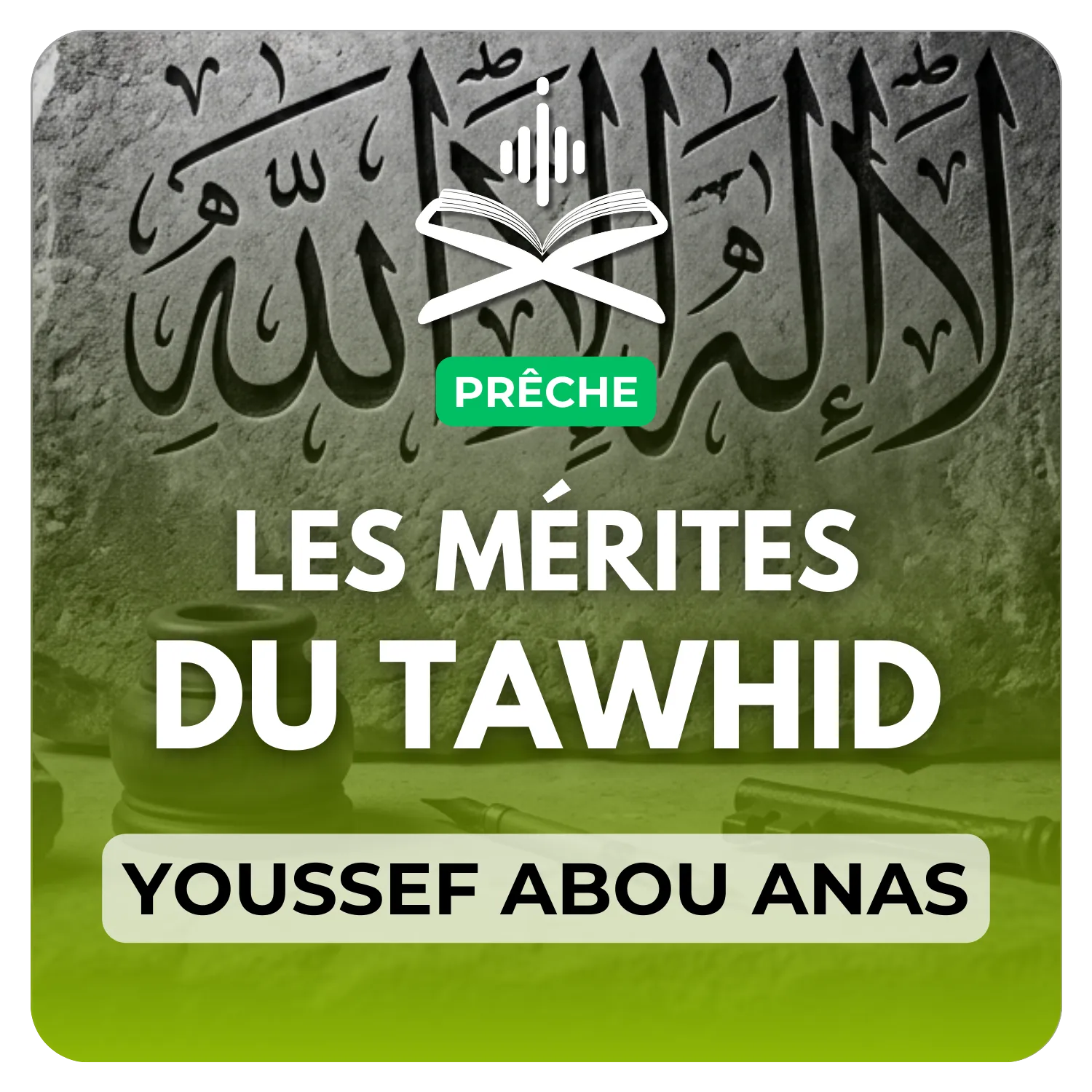 Les mérites du tawhid