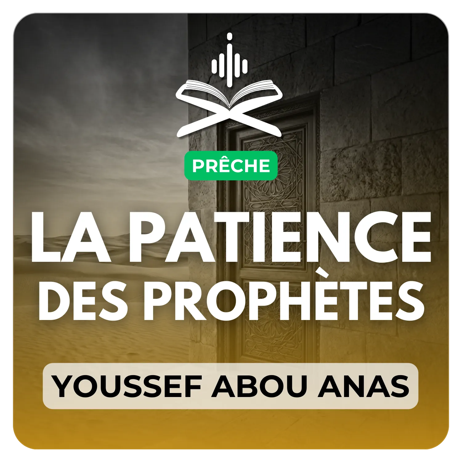 La patience des Prophètes