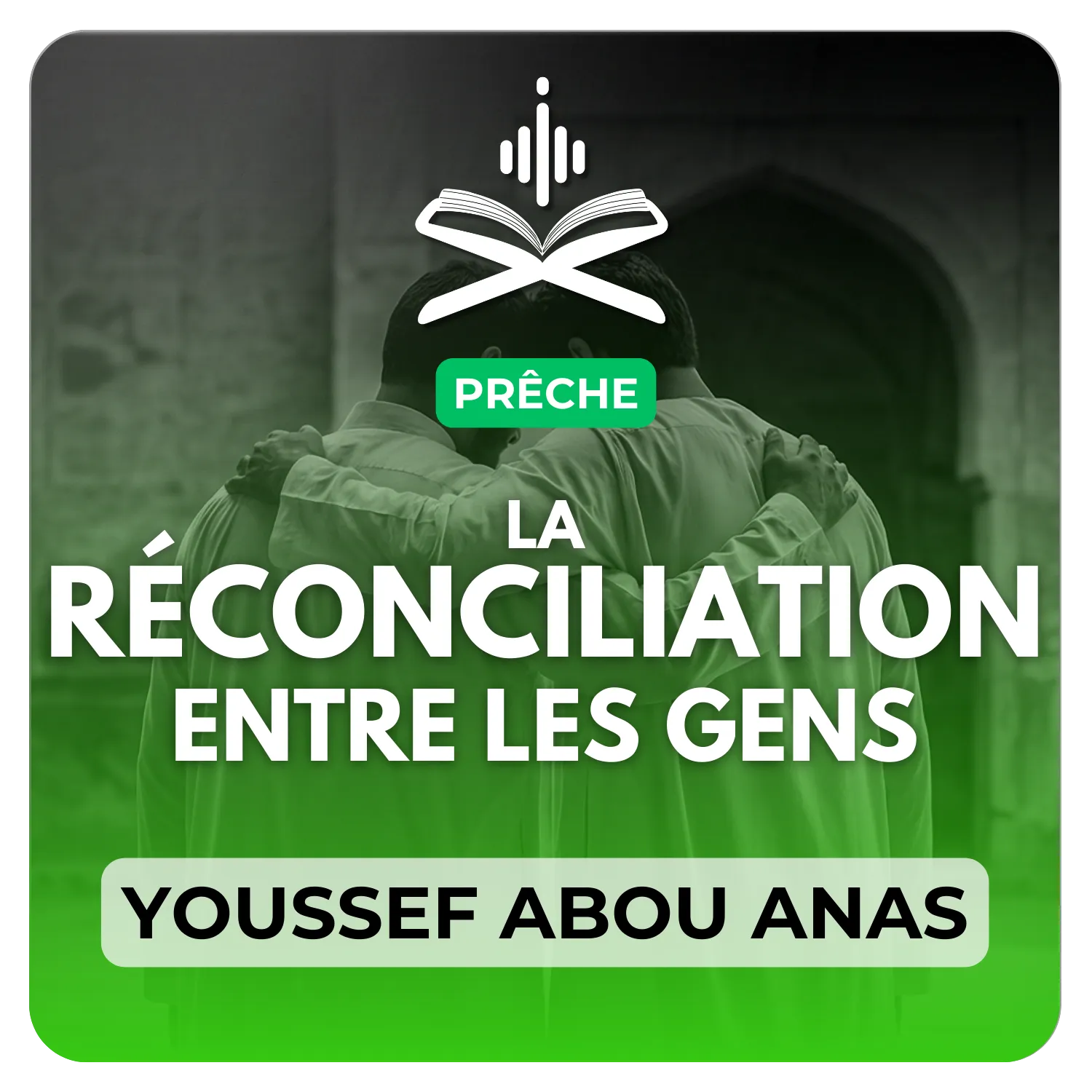 La réconciliation entre les gens