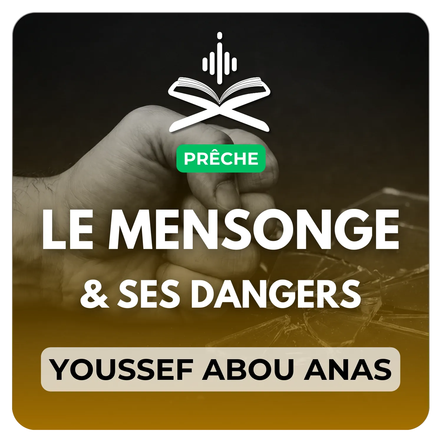 Le mensonge et ses dangers
