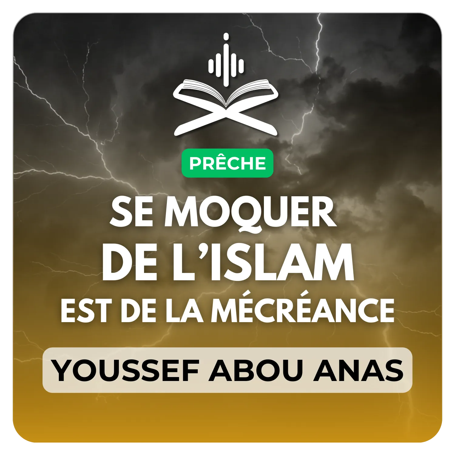 Se moquer de l’islam est de la mécréance!