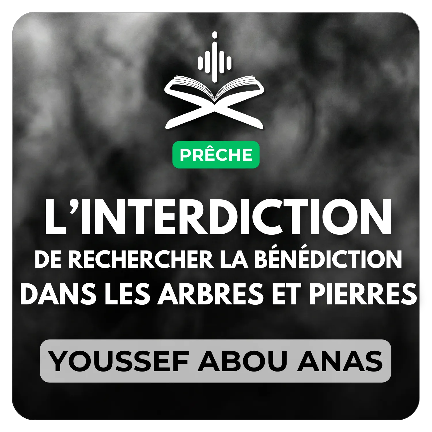 L’interdiction de rechercher la bénédiction dans les arbres et pierres