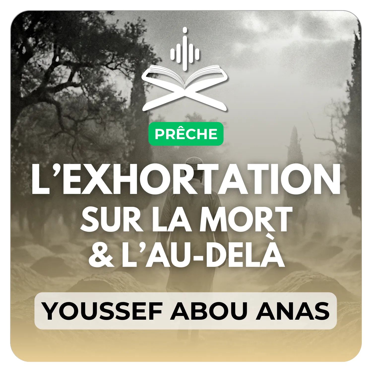 L’exhortation sur la mort et l’au-delà