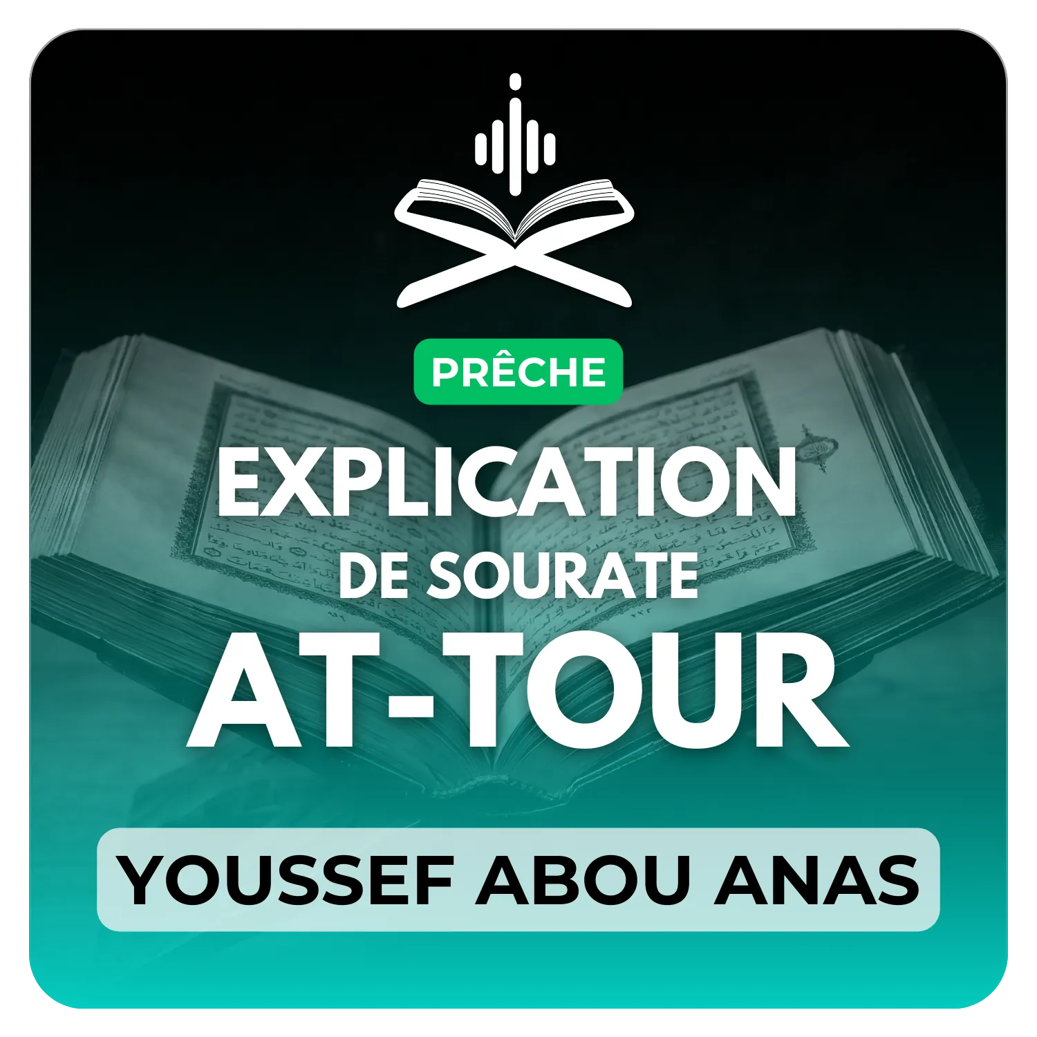 Explication de sourate At-Tour
