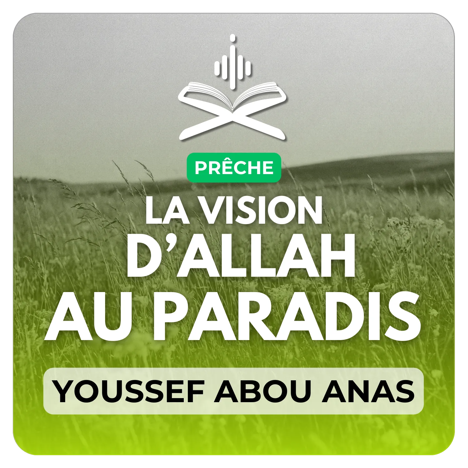 La vision d’Allah تعالى au paradis